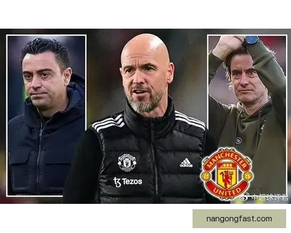 曼联评估滕哈格下课风险 新任主帅潜在人选曝光